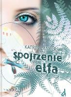 Okładka książki Spojrzenie elfa