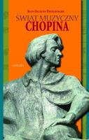 Świat muzyczny Chopina. Autor: Eigeldinger Jean-Jacques. SmakLiter.pl Okładka książki Świat muzyczny Chopina