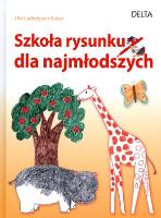 Szkoła rysunku dla najmłodszych. Autor: Ludwigsen-Kaiser Ute. SmakLiter.pl Okładka książki Szkoła rysunku dla najmłodszych