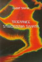 Tajemnice stworzenia świata. Autor: Rudolf Steiner. SmakLiter.pl Okładka książki Tajemnice stworzenia świata