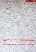Tętno pod tynkiem. Autor:   Praca zbiorowa. SmakLiter.pl Okładka książki Tętno pod tynkiem