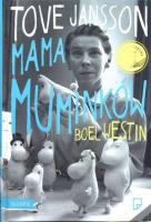 Tove Jansson. Mama Muminków. Autor: Boel Westin. SmakLiter.pl Okładka książki Tove Jansson. Mama Muminków