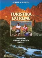 Turistika extreme. Diabelskie podróże rowerem 2001. Autor: Teiseseyre Ryszard. SmakLiter.pl Okładka książki Turistika extreme. Diabelskie podróże rowerem 2001