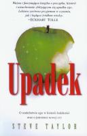 Upadek - Steve Taylor. Autor: Steve Taylor. SmakLiter.pl Okładka książki Upadek - Steve Taylor