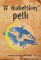 W diabelskiej pętli. Autor: Jagielnicka-Kamieniecka Stefania. SmakLiter.pl Okładka książki W diabelskiej pętli