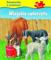 Wiejskie zwierzęta. Książeczka z puzzlami. Autor: Carola von Kessel, Bob Bampton (ilustr.). SmakLiter.pl Okładka książki Wiejskie zwierzęta. Książeczka z puzzlami