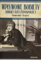 Okładka książki Wpływowe kobiety Drugiej Rzeczypospolitej