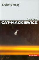 Zielone oczy. Autor: Stanisław Cat-Mackiewicz. SmakLiter.pl Okładka książki Zielone oczy