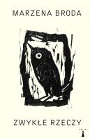 Zwykłe rzeczy. Autor: Broda Marzena. SmakLiter.pl Okładka książki Zwykłe rzeczy