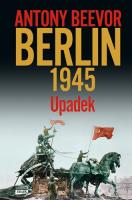 Berlin 1945. Upadek. Autor: Antony Beevor. SmakLiter.pl Okładka książki Berlin 1945. Upadek