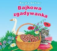 Biblioteczka niedźwiadka. Bajkowa zgadywanka. Autor: Dorota Gellner, Renata Krześniak (ilustr.). SmakLiter.pl Okładka książki Biblioteczka niedźwiadka. Bajkowa zgadywanka