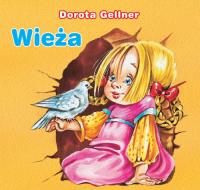 Biblioteczka niedźwiadka. Wieża (OT). Autor: Dorota Gellner, Renata Krześniak (ilustr.). SmakLiter.pl Okładka książki Biblioteczka niedźwiadka. Wieża (OT)