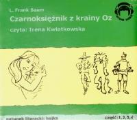 Czarnoksiężnik z krainy OZ 1/4 Audio CD - Audiobook. Autor: Baum Lyman Frank. SmakLiter.pl Okładka książki Czarnoksiężnik z krainy OZ 1/4 Audio CD - Audiobook