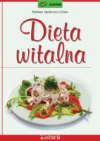 Dieta witalna. Autor: Barbara Jakimowicz-Klein. SmakLiter.pl Okładka książki Dieta witalna