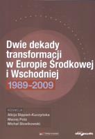 Okładka książki Dwie dekady transformacji w Europie Środkowej i Wschodniej 1989-2009