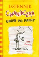 Dziennik cwaniaczka 4. Ubaw po pachy. Autor: Jeff Kinney. SmakLiter.pl Okładka książki Dziennik cwaniaczka 4. Ubaw po pachy
