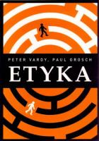 Etyka. Autor: Peter Vardy, Paul Grosch. SmakLiter.pl Okładka książki Etyka