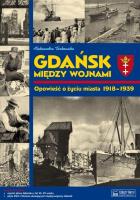 Gdańsk między wojnami. Autor: Tarkowska Aleksandra. SmakLiter.pl Okładka książki Gdańsk między wojnami