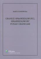 Granice sprawiedliwości sprawiedliwość ponad granicami. Autor: Marta Soniewicka. SmakLiter.pl Okładka książki Granice sprawiedliwości sprawiedliwość ponad granicami