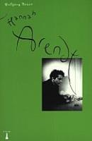 Hannah Arendt. Autor: Wolfgang Heuer. SmakLiter.pl Okładka książki Hannah Arendt