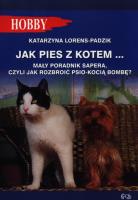 Okładka książki Jak pies z kotem...
