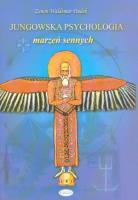 Jungowska psychologia marzeń sennych. Autor: Zenon Waldemar Dudek. SmakLiter.pl Okładka książki Jungowska psychologia marzeń sennych