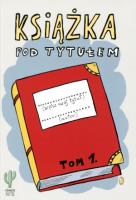 Książka pod tytułem T.1. Autor: Robert Trojanowski. SmakLiter.pl Okładka książki Książka pod tytułem T.1