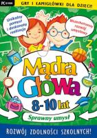 Mądra Głowa 8-10 lat Junior na medal. Wydawca: L.K. Avalon. SmakLiter.pl Opakowanie Mądra Głowa 8-10 lat Junior na medal