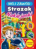 Okładka książki Mój zawód. Strażak