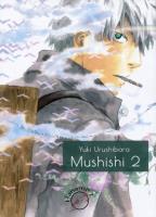 Mushishi 2. Autor: Urushibara Yuki. SmakLiter.pl Okładka książki Mushishi 2