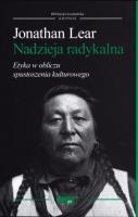 Nadzieja radykalna. Autor: Jonathan Lear. SmakLiter.pl Okładka książki Nadzieja radykalna