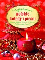 Okładka książki Najpiękniejsze polskie kolędy i pieśni