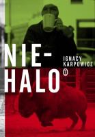 Niehalo. Autor: Ignacy Karpowicz. SmakLiter.pl Okładka książki Niehalo