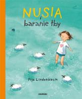 Nusia i baranie łby. Autor: Pija Lindenbaum. SmakLiter.pl Okładka książki Nusia i baranie łby