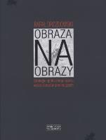 Obraza na obrazy. Autor: Drozdowski Rafał. SmakLiter.pl Okładka książki Obraza na obrazy
