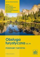 Obsługa turystyczna cz. IV podstawy turystyki. Autor: Beata Sawicka (red.). SmakLiter.pl Okładka książki Obsługa turystyczna cz. IV podstawy turystyki