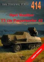 Okładka książki Opel Maultier 15 cm Panzerwerfer 42. Tank Power vol. CLV 414