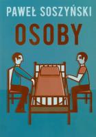 Osoby. Autor: Soszyński Paweł. SmakLiter.pl Okładka książki Osoby
