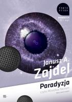 Paradyzja Audiobook. Autor: Zajdel Janusz A.. SmakLiter.pl Okładka książki Paradyzja Audiobook