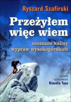 Przeżyłem więc wiem. Autor: Ryszard Szafirski. SmakLiter.pl Okładka książki Przeżyłem więc wiem
