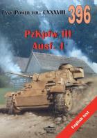 PzKpfw III Ausf. J. Tank Power vol. CXXXVIII 396. Autor: Janusz Lewoch. SmakLiter.pl Okładka książki PzKpfw III Ausf. J. Tank Power vol. CXXXVIII 396