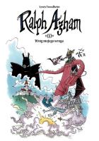 Ralph Azham. Tom 6 Wróg mojego wroga. Autor: Trondheim Lewis. SmakLiter.pl Okładka książki Ralph Azham. Tom 6 Wróg mojego wroga