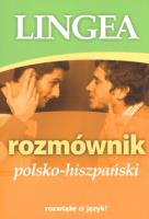 Rozmównik polsko-hiszpański Lingea. Autor: Opracowanie zbiorowe. SmakLiter.pl Okładka książki Rozmównik polsko-hiszpański Lingea