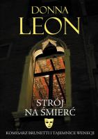 Strój na śmierć. Autor: Leon Donna. SmakLiter.pl Okładka książki Strój na śmierć