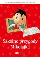 Szkolne przygody Mikołajka. Autor: autor zbiorowy. SmakLiter.pl Okładka książki Szkolne przygody Mikołajka