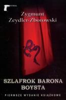 Szlafrok barona Boysta. Autor: Zygmunt Zeydler Zborowski. SmakLiter.pl Okładka książki Szlafrok barona Boysta
