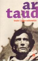 Teatr i jego sobowtór. Autor: Artaud Antonin. SmakLiter.pl Okładka książki Teatr i jego sobowtór
