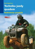 Technika jazdy Quadem. Ilustrowany poradnik. Autor: Rene Degelmann. SmakLiter.pl Okładka książki Technika jazdy Quadem. Ilustrowany poradnik