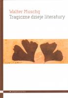 Okładka książki Tragiczne dzieje literatury