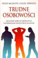 Trudne osobowości - Helen McGrath. Autor: Helen McGrath, Hazel Edwards. SmakLiter.pl Okładka książki Trudne osobowości - Helen McGrath